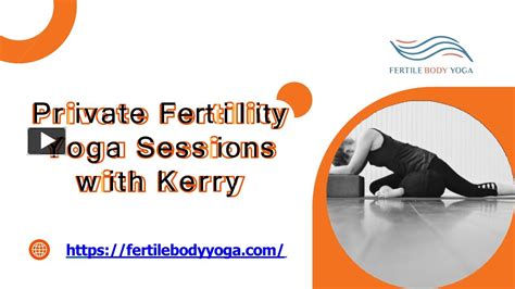 Ppt Private Fertility Yoga Classes With Kerry Fertile Body Yoga Powerpoint Presentation