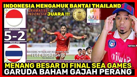 PERTANDINGAN PALING SERU DRAMATIS GEMBIRA GILA DI FINAL INDONESIA VS