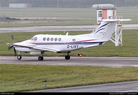 Aircraft Photo Of G LIVY Beech 200 Super King Air AirHistory Net