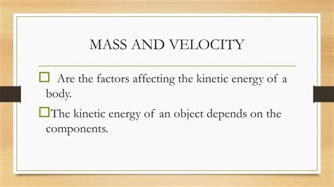 Factors Affecting Potential And Kinetic Energy Ppt