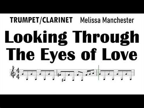 LOOKING THROUGH THE EYES OF LOVE Trumpet Clarinet Sheet Music Backing