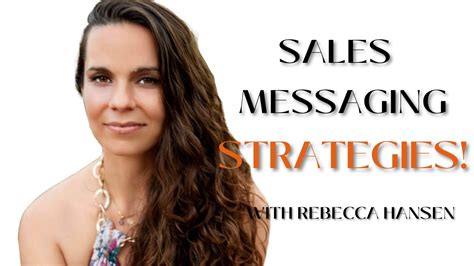 Sales Messaging Strategies With Rebecca Hansen YouTube