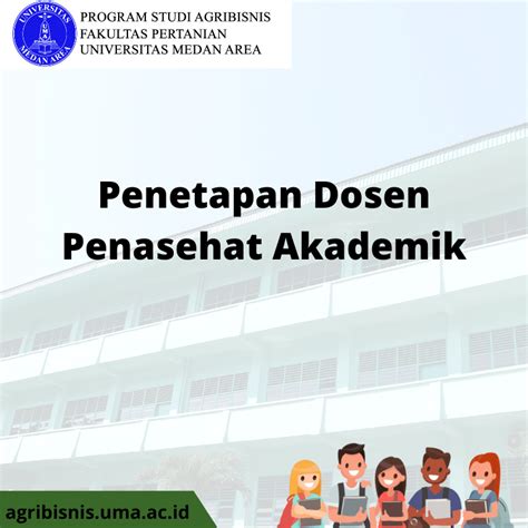 Penetapan Dosen Penasehat Akademik Program Studi Agribisnis Terbaik