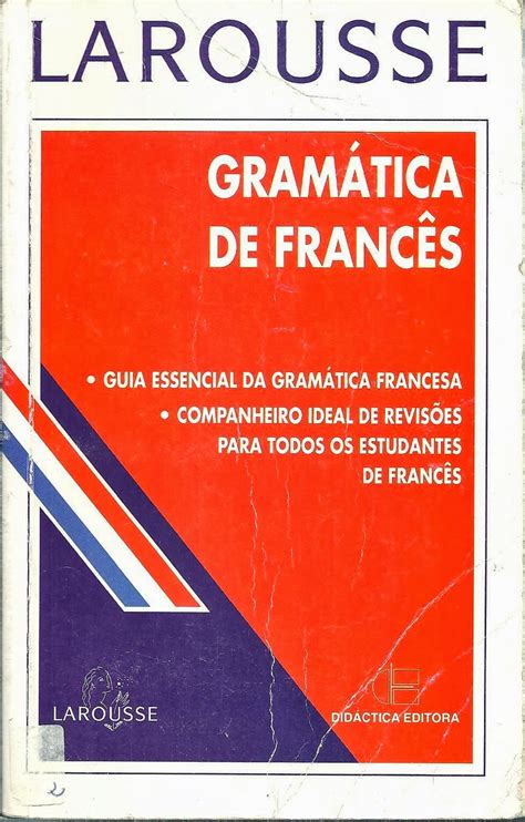 Capas Livros Larousse Gram Tica De Franc S