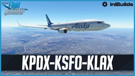 MSFS LIVE Real World Alaska Airlines OPS SU13 PMDG 737 800