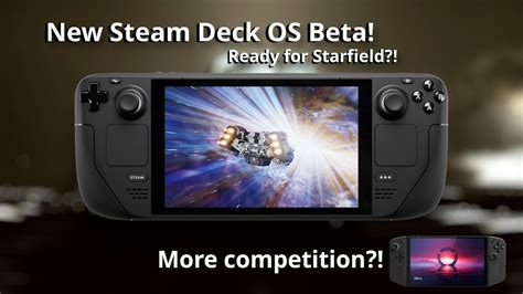 Steam Deck OS Beta - fix for an “upcoming” game…Starfield?! And MORE ...