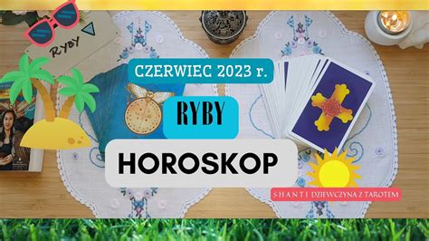 Ryby Horoskop Czerwiec Shanti Dt Youtube