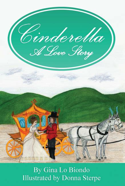 Book Review Cinderella A Love Story By Gina Lobiondo — Marian Dribus