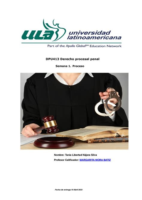 Proyecto 1 Procesalpenal DPU413 Derecho Procesal Penal Semana 1