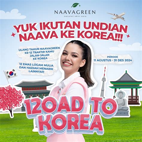 Undian Naavagreen Berhadiah Paket Trip Ke Korea Emas