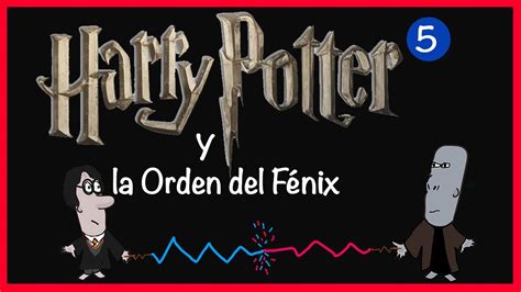 Harry Potter y la Orden del Fénix por JK Rowling Resumen Animado