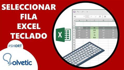 Cómo seleccionar una fila completa en Excel con el teclado Recursos Excel