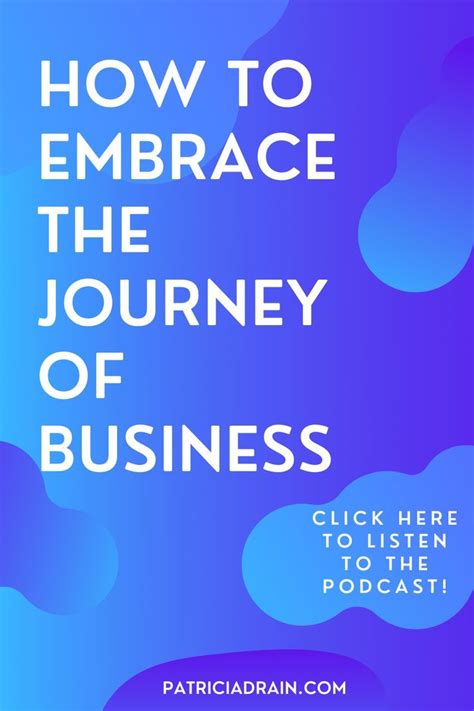 The Words How To Embrace The Journey Of Business On A Blue And Purple