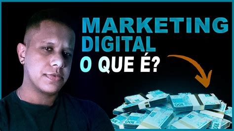 Como Funciona O Marketing Digital Entenda De Uma Vez Por Todas Como O