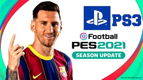 EFootball PES 2021 For PS3 YouTube