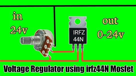 Voltage Regulator Using Irfz44n Mosfet Dc Voltage Regulator Make 0