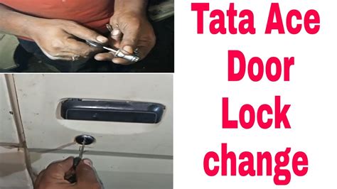 Tata Ace Door Lock Change Kaise Karen