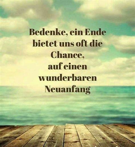 Zitate Neubeginn Arbeit Leben Zitate