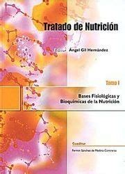 Tratado De Nutrici N Angel Gil Hern Ndez Rinc N M Dico