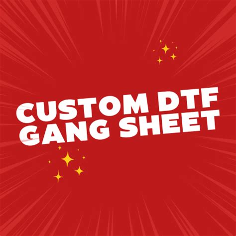 Build Your Own Gang Sheet 50 Discount At Checkout Bs Tees