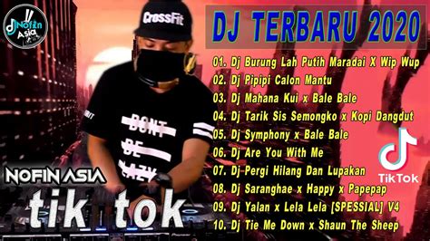 Dj Tik Tok Terbaru 2020 Dj Burung Lah Putih Maradai X Wip Wup Terbaru