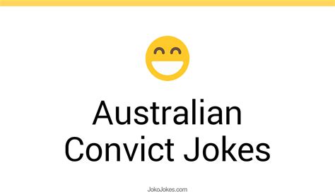 5 Australian Convict Jokes And Funny Puns Jokojokes