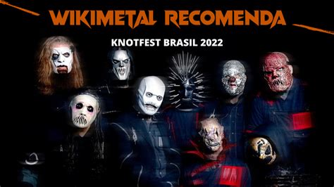 Knotfest Festival Do Slipknot Chega Ao Brasil Pela Primeira Vez Em