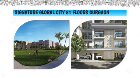 PPT Signature Global City 81 Phase 2 Sector 81 Gurgaon PowerPoint