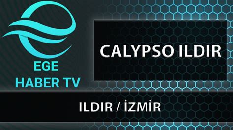 Calypso Ildir Ildir Zm R Youtube