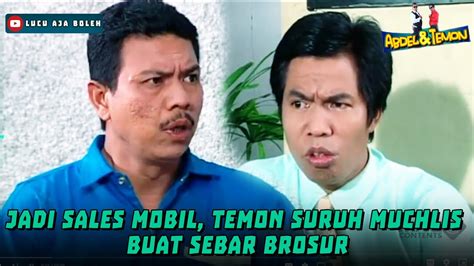 Jadi Sales Mobil Temon Suruh Muchlis Buat Sebar Brosur Abdel Temon