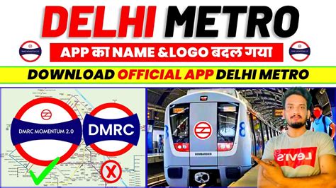 Delhi Metro Application Name Logo Change Dmrc Momentum 2 0 Delhi