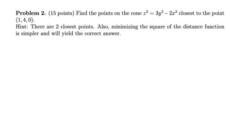 Solved Problem 2 15 Points Find The Points On The Cone 22