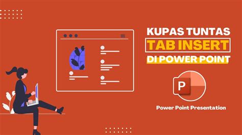 Kupas Tuntas Tab INSERT Di Microsoft Powerpoint Fungsi Menu Tab Insert