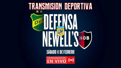 Defensa Y Justicia Vs Newells En Vivo Liga Profesional Youtube