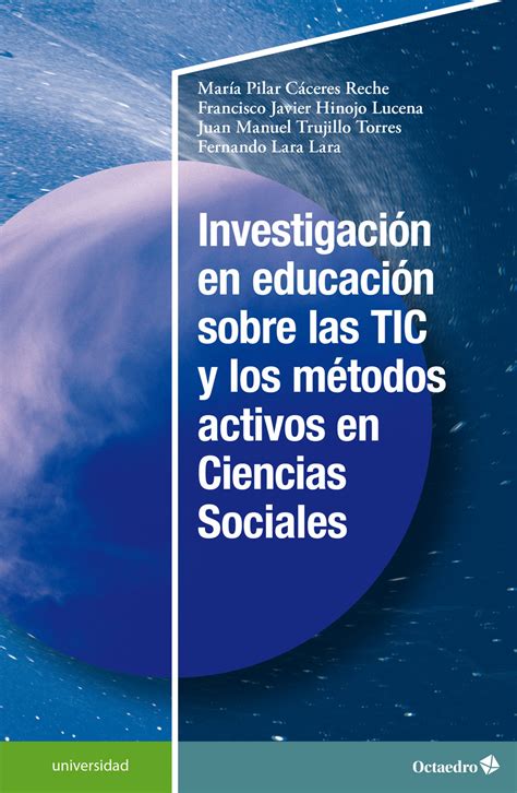 Investigación En Educación Sobre Las Tic Y Los Métodos Activos En