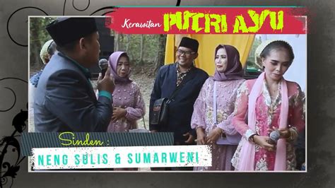 Suara Emas Sinden Neng Sulis Sumarweni Bersama Kerawitan Putri Ayu