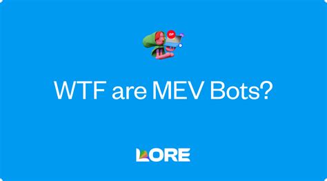 Unveiling MEV Bots: Cryptocurrency's Secret Market Manipulators