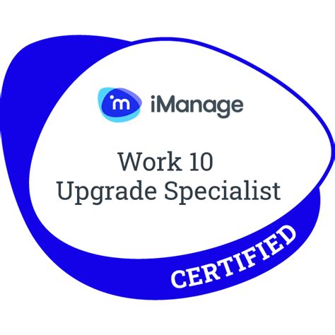 iManage Work 10 Upgrade Specialist - Credly