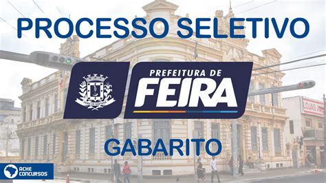 Concurso Prefeitura De Feira De Santana Ba Gabarito Sai Na Segunda