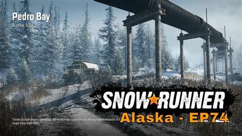 Snow Runner Alaska EP74 YouTube