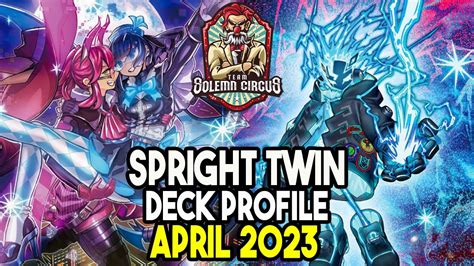 YU GI OH Spright Live Twin Deck Profile April 2023 YouTube