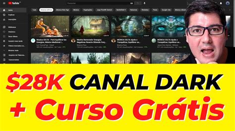 Ganhe Mais De 28 Mil Com Canal Dark No Youtube Curso GrÁtis De Canal