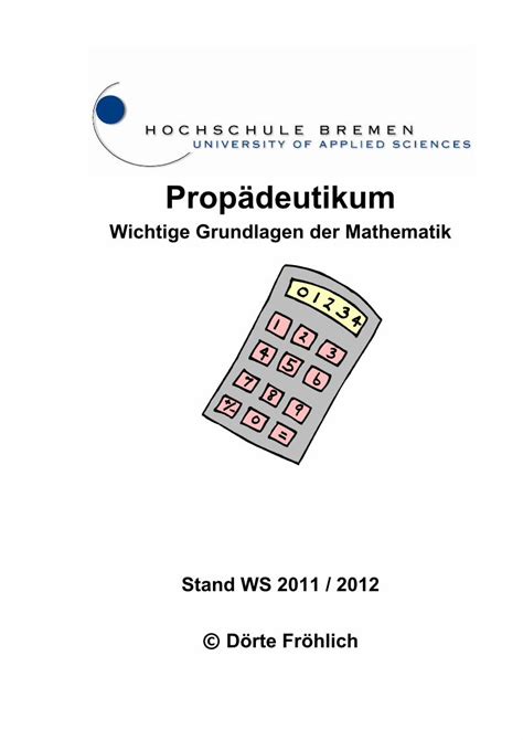 PDF Propädeutikum HSB Startseite PDF fileWichtige Grundlagen der