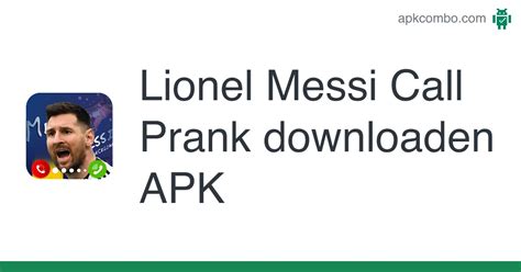 Lionel Messi Call Prank Apk Android App Gratis Downloaden