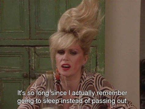 4 Absolutely Fabulous Quotes Ab Fab Absolutely Fabulous Birthday