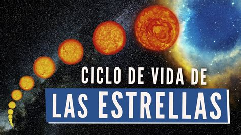 Descubre El Fascinante Ciclo Evolutivo De Una Estrella