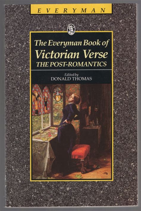 The Everyman Book Of Victorian Verse The Post Romantics Par Thomas