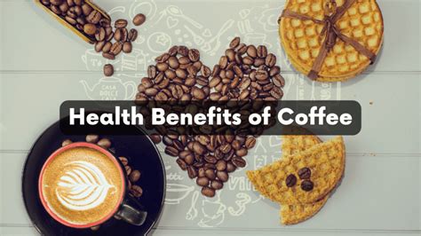 15 Surprising Health Benefits Of Coffee 2023