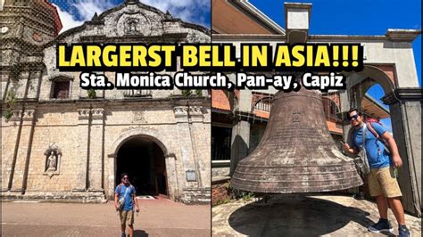 Lets Explore Alcatraz Ruins Of Capiz And Visit The Famous Church In Pan