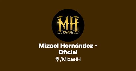 Mizael Hern Ndez Oficial Facebook Linktree